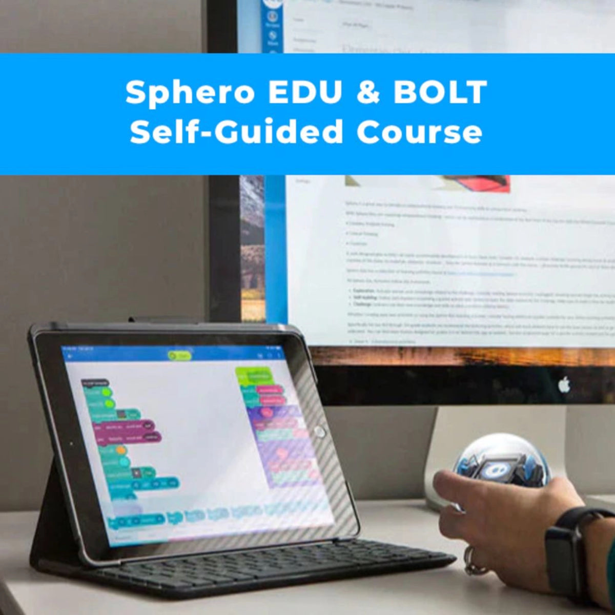 Sphero EDU BOLT Self-Guided Professional Development Online