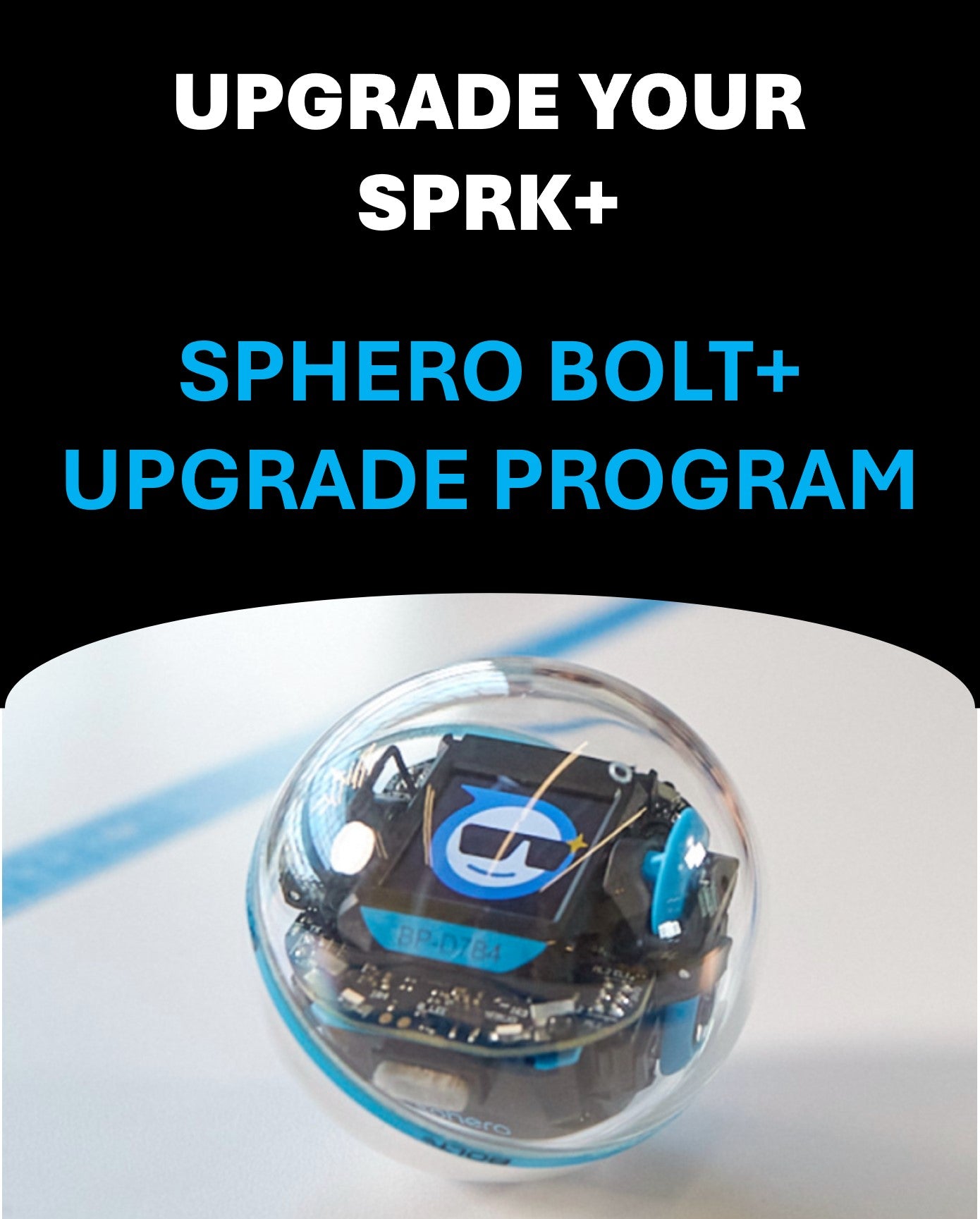Sphero SPRK+ Upgrade to BOLT+ - Main Image