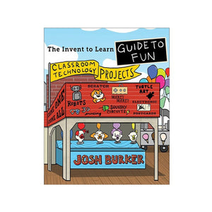 Guide to Fun Classroom Technology Projects