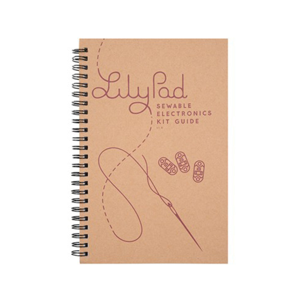LilyPad Sewable Electronics Kit Guidebook